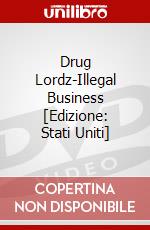 Drug Lordz-Illegal Business [Edizione: Stati Uniti] dvd