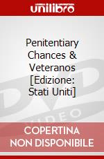 Penitentiary Chances & Veteranos [Edizione: Stati Uniti] dvd