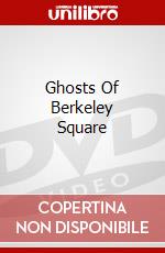 Ghosts Of Berkeley Square dvd