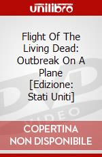 Flight Of The Living Dead: Outbreak On A Plane [Edizione: Stati Uniti] dvd