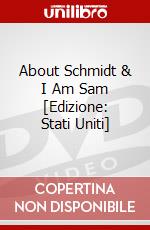 About Schmidt & I Am Sam [Edizione: Stati Uniti] dvd