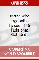 Doctor Who: Logopolis - Episode 116 [Edizione: Stati Uniti] dvd