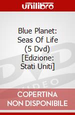 Blue Planet: Seas Of Life (5 Dvd) [Edizione: Stati Uniti] dvd