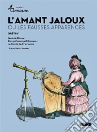 Grétry André Modeste. L'amant jaloux dvd