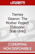 Tierney Gearon: The Mother Project [Edizione: Stati Uniti] dvd