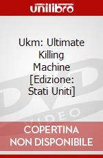 Ukm: Ultimate Killing Machine [Edizione: Stati Uniti] dvd