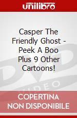 Casper The Friendly Ghost - Peek A Boo Plus 9 Other Cartoons! dvd