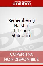 Remembering Marshall [Edizione: Stati Uniti] dvd