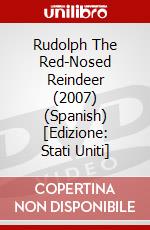 Rudolph The Red-Nosed Reindeer (2007) (Spanish) [Edizione: Stati Uniti] dvd