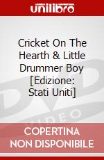 Cricket On The Hearth & Little Drummer Boy [Edizione: Stati Uniti] dvd