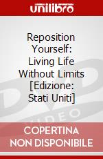 Reposition Yourself: Living Life Without Limits [Edizione: Stati Uniti] dvd