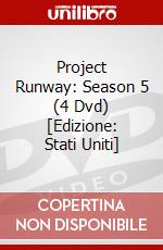 Project Runway: Season 5 (4 Dvd) [Edizione: Stati Uniti] dvd