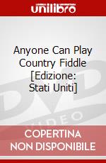 Anyone Can Play Country Fiddle [Edizione: Stati Uniti] dvd