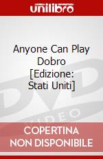 Anyone Can Play Dobro [Edizione: Stati Uniti] dvd