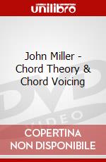 John Miller - Chord Theory & Chord Voicing dvd