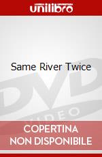 Same River Twice dvd