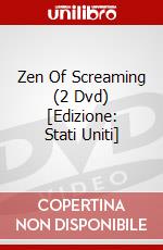 Zen Of Screaming (2 Dvd) [Edizione: Stati Uniti] dvd
