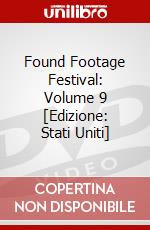 Found Footage Festival: Volume 9 [Edizione: Stati Uniti] dvd