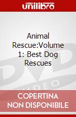 Animal Rescue:Volume 1: Best Dog Rescues dvd