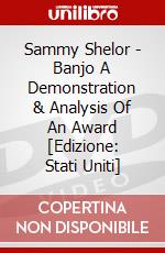 Sammy Shelor - Banjo A Demonstration & Analysis Of An Award [Edizione: Stati Uniti] dvd