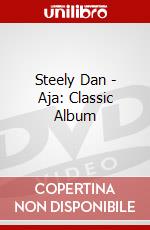 Steely Dan - Aja: Classic Album dvd
