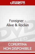 Foreigner - Alive & Rockin dvd