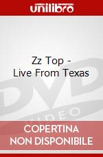 Zz Top - Live From Texas dvd