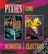 (Blu-Ray Disk) Pixies - Pixies Acoustic & Electric Li brd