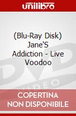 (Blu-Ray Disk) Jane'S Addiction - Live Voodoo brd