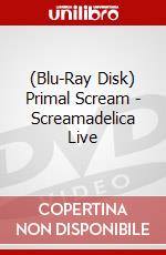 (Blu-Ray Disk) Primal Scream - Screamadelica Live brd