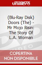 (Blu-Ray Disk) Doors (The) - Mr Mojo Risin: The Story Of L.A. Woman brd