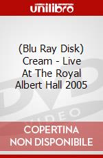(Blu Ray Disk) Cream - Live At The Royal Albert Hall 2005 dvd