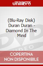 (Blu-Ray Disk) Duran Duran - Diamond In The Mind brd