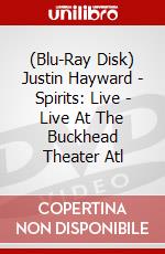 (Blu-Ray Disk) Justin Hayward - Spirits: Live - Live At The Buckhead Theater Atl brd