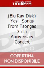 (Blu-Ray Disk) Yes - Songs From Tsongas 35Th Anniversary Concert brd