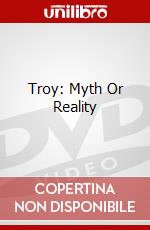 Troy: Myth Or Reality dvd