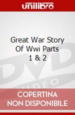 Great War Story Of Wwi Parts 1 & 2 dvd
