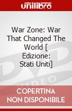 War Zone: War That Changed The World [ Edizione: Stati Uniti] dvd