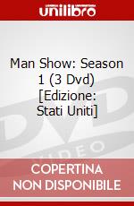 Man Show: Season 1 (3 Dvd) [Edizione: Stati Uniti] dvd