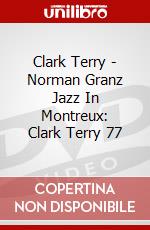 Clark Terry - Norman Granz Jazz In Montreux: Clark Terry 77 dvd