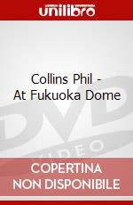 Collins Phil - At Fukuoka Dome dvd