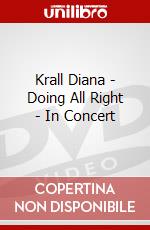 Krall Diana - Doing All Right - In Concert dvd