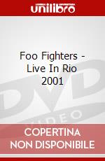 Foo Fighters - Live In Rio 2001 dvd