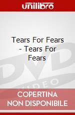 Tears For Fears - Tears For Fears dvd