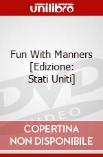 Fun With Manners [Edizione: Stati Uniti] dvd