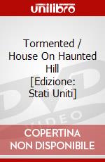 Tormented / House On Haunted Hill [Edizione: Stati Uniti] dvd