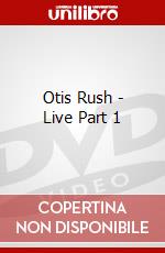 Otis Rush - Live Part 1 dvd