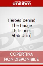 Heroes Behind The Badge [Edizione: Stati Uniti] dvd