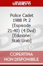 Police Cadet 1988 Pt 2 (Espisode 21-40) (4 Dvd) [Edizione: Stati Uniti] dvd