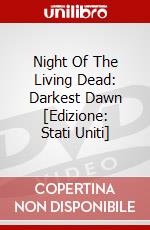 Night Of The Living Dead: Darkest Dawn [Edizione: Stati Uniti] dvd